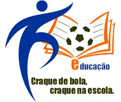 Craque de Bola, craque na Escola